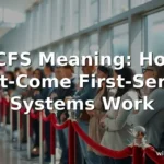 fcfs meaning