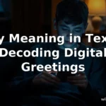 hy meaning in text
