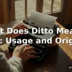 what does ditto mean in text