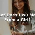 what does uwu mean from a girl