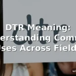 dtr meaning