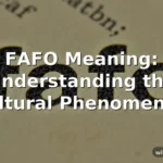 fafo meaning