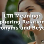 ltr meaning
