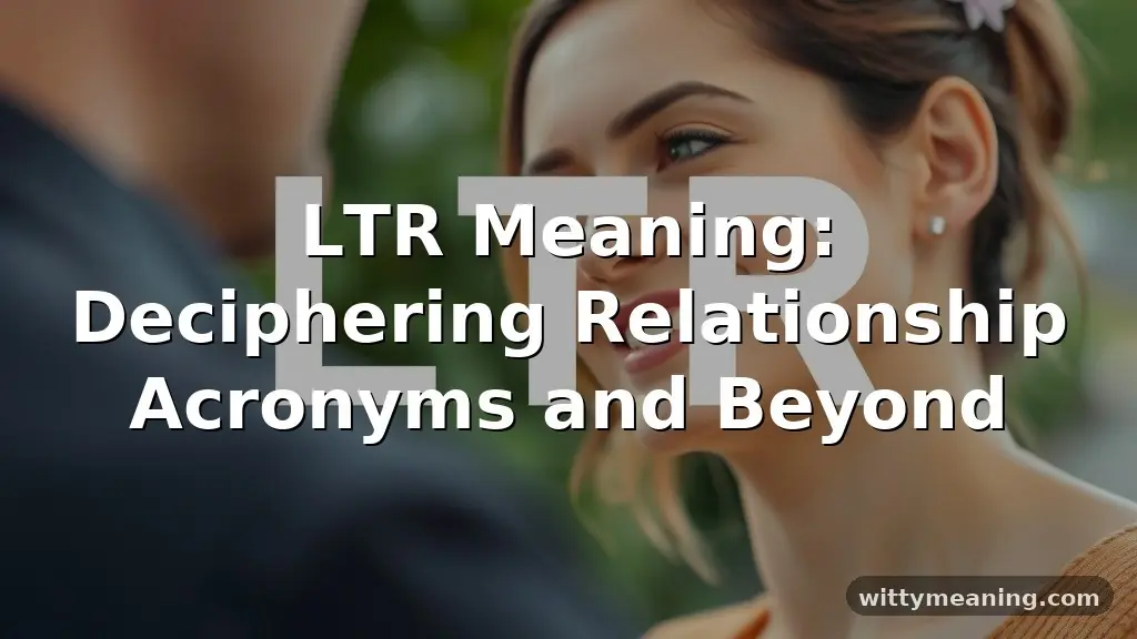 ltr meaning