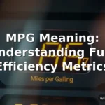 mpg meaning
