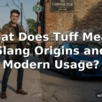 what does tuff mean