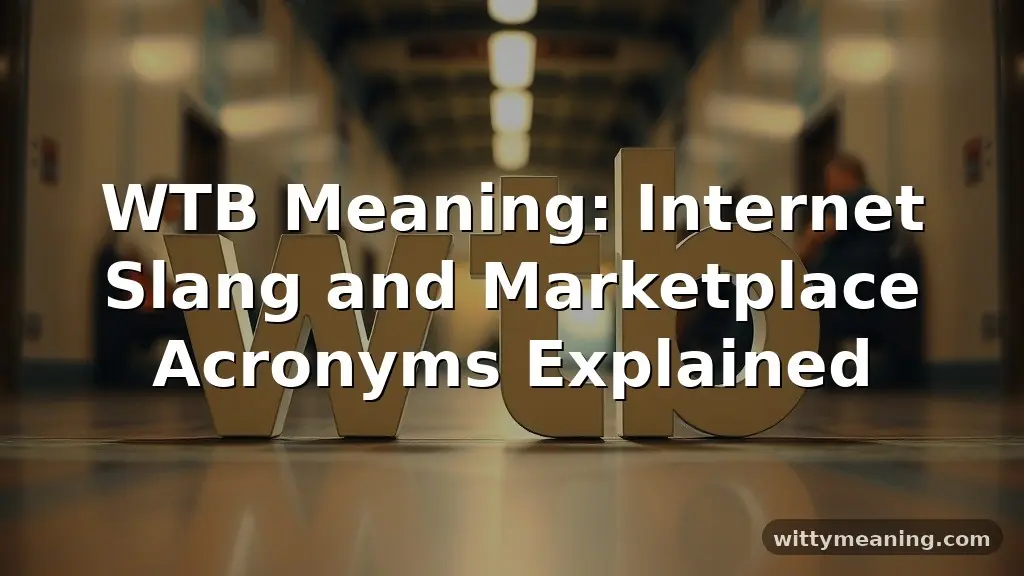 wtb meaning